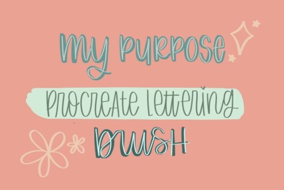 Download Procreate Lettering Brush My Purpose - Procreate lettering Collection